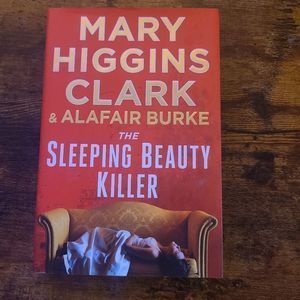 Mary Higgings Clark & Alafair Burke the sleeping beauty killer